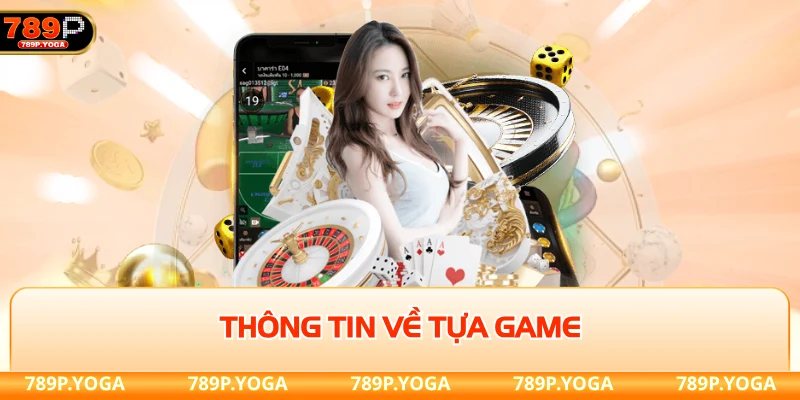 Poker 789P Thông tin về tựa game poker tại 789P